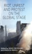 Riot, Unrest and Protest on the Global... - Bild 1