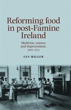 Reforming Food in Post-Famine Ireland - Miller, Ian