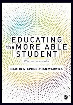 Educating the More Able Student - Stephen, Martin;Warwick, Ian