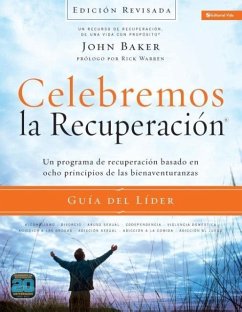 Celebremos La Recuperacion Guia del Lider - Edicion Revisada - Baker, John