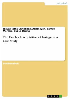 The Facebook acquisition of Instagram. A Case Study (eBook, PDF)