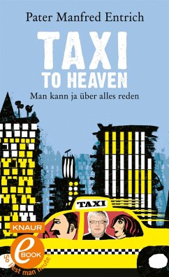 Taxi to Heaven (eBook, ePUB) - Entrich, Pater Manfred