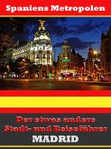 Madrid - Der etwas andere Stadt- und Reiseführer - Mit Reise - Wörterbuch Deutsch-Spanisch (eBook, ePUB)