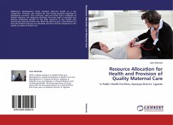 Resource Allocation for Health and Provision of Quality Maternal Care