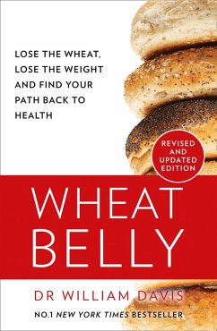 Wheat Belly (eBook, ePUB) - Davis, William