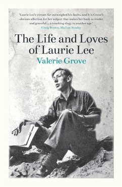 Cover The Life and Loves of Laurie Lee (eBook, ePUB)