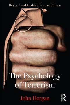 The Psychology of Terrorism (eBook, ePUB) - Horgan, John G.