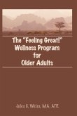 The Feeling Great! Wellness Program for Older Adults (eBook, ePUB)