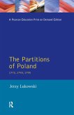 The Partitions of Poland 1772, 1793, 1795 (eBook, PDF)