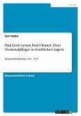 Paul Léon versus Paul Clemen. Zwei Denkmalpfleger in feindlichen Lagern Paul Léon versus Paul Clemen. Zwei Denkmalpfleger in feindlichen Lagern