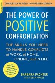 The Power of Positive Confrontation (eBook, ePUB)