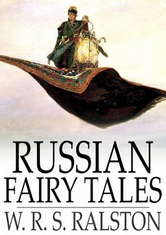 Russian Fairy Tales (eBook, ePUB) - Ralston, W. R. S.