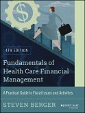 Fundamentals of Health Care Financial Management (eBook, ePUB)