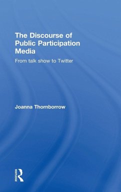 The Discourse of Public Participation Media - Thornborrow, Joanna