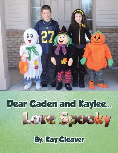 Dear Caden and Kaylee... Love Spooky