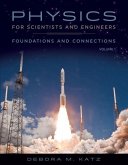 Physics for Scientists and Engineers: Foundations and Connections, Advance Edition, Volume 1