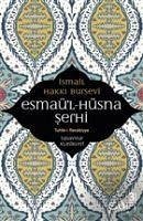 Esmaül-Hüsna Serhi - Hakki Bursevi, Ismail