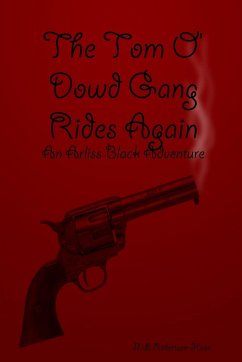 The Tom O' Dowd Gang Rides Again - Robertson-Hoon, M. E.