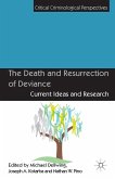 The Death and Resurrection of Deviance