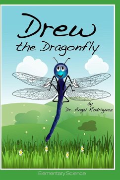 Drew the Dragonfly - Rodriguez, Angel