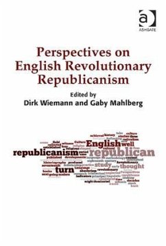 Perspectives on English Revolutionary Republicanism - Wiemann, Dirk