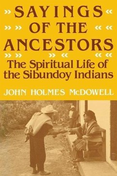 Sayings of the Ancestors - McDowell, John Holmes