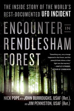 Encounter in Rendlesham Forest - Pope, Nick; Burroughs, John; Penniston, Jim