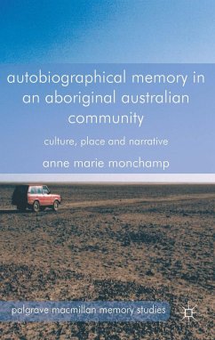 Autobiographical Memory in an Aboriginal Australian Community - Monchamp, A.