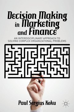 Decision Making in Marketing and Finance - Koku, P.