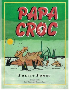 Papa Croc - Jones, Juliet