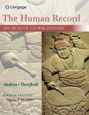 The Human Record: Sources of Global History, Volume I