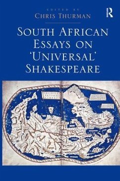 South African Essays on 'Universal' Shakespeare - Thurman, Chris