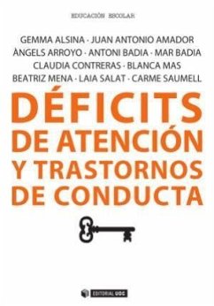 Déficits de atención y transtornos de conducta - Alsina Masmitjá, Gemma . . . [et al.; Badia Garganté, Antoni