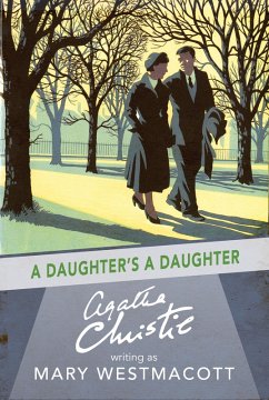 A Daughter's a Daughter (eBook, ePUB) - Westmacott, Mary