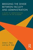 Bridging the Divide between Faculty and Administration (eBook, PDF)