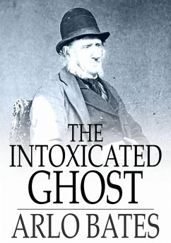 Intoxicated Ghost (eBook, ePUB) - Bates, Arlo