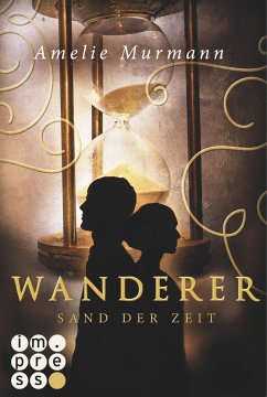 Sand der Zeit / Wanderer Bd.1 (eBook, ePUB) - Murmann, Amelie