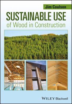 Sustainable Use of Wood in Construction (eBook, ePUB) - Coulson, Jim
