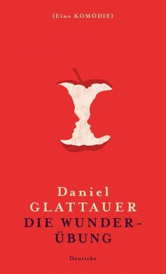 Die Wunderübung (eBook, ePUB) - Glattauer, Daniel
