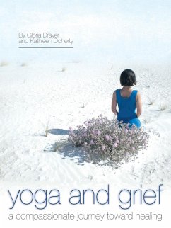 Yoga and Grief - Drayer, Gloria; Doherty, Kathleen