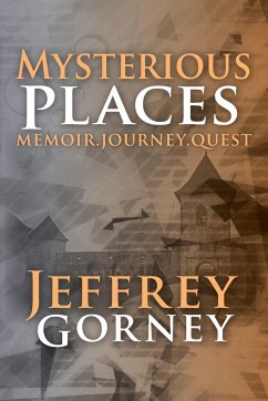 Mysterious Places - Gorney, Jeffrey