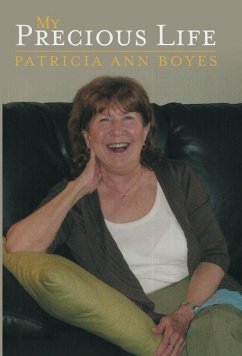 My Precious Life - Boyes, Patricia Ann