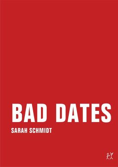 Bad Dates (eBook, ePUB) - Schmidt, Sarah