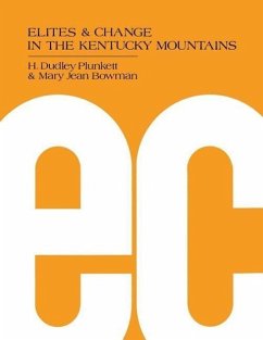 Elites and Change in the Kentucky Mountains - Plunkett, H. Dudley; Bowman, Mary Jean