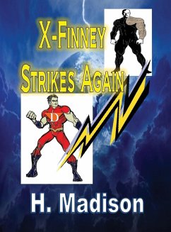 X-Finney Strikes Again - Madison, H.