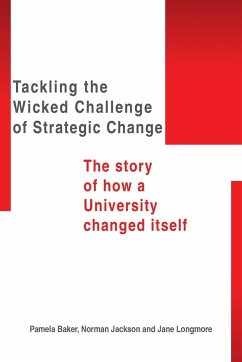 Tackling the Wicked Challenge of Strategic Change - Longmore