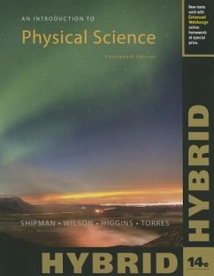 An Introduction to Physical Science, Hybrid (with Webassign, Multi-Term Printed Access Card) - Shipman, James; Wilson, Jerry D.; Higgins, Charles A.