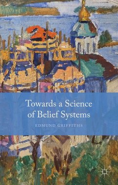 Towards a Science of Belief Systems - Griffiths, E.