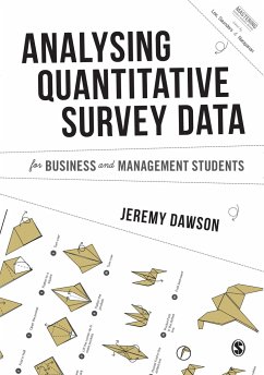 Analysing Quantitative Survey Data for Business and Management Students - Dawson, Jeremy F