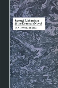 Cover Samuel Richardson and the Dramatic Novel